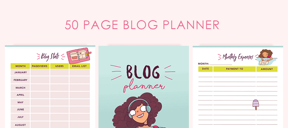 This 50 page cute blog planner only costs $7 and will help you organize your blog thoroughly! 