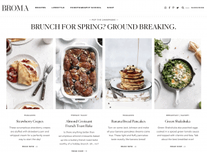 Broma Bakery is a lovely food blog about baked goods. These kind of blogs make money via ads, affiliate marketing and courses.