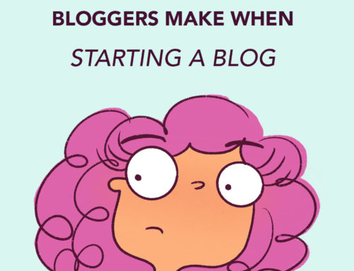 5 Top Mistakes Bloggers Make When Starting a Blog